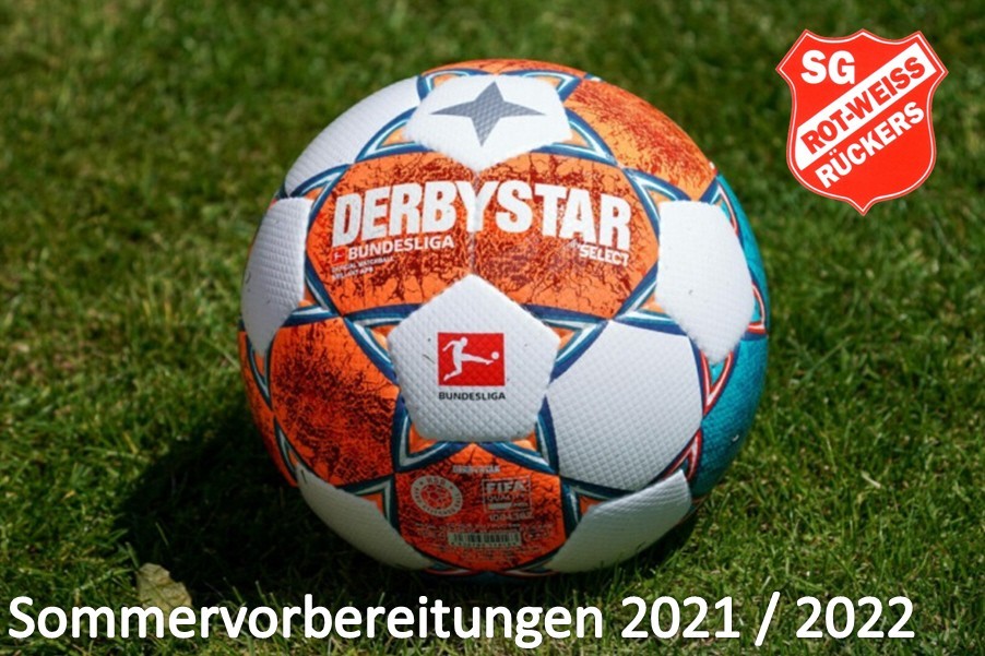 Sommervorbereitungen Saison 2021/2022